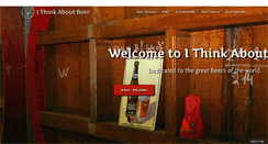 Desktop Screenshot of ithinkaboutbeer.com